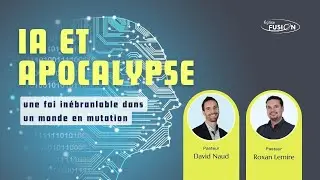 IA et Apocalypse (DEUXIÈME PARTIE) | Pasteur David Naud