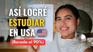 &iquest;C&oacute;mo conseguir una BECA para estudiar en USA? | 5 cosas que aprend&iacute; + mi Common App