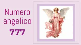 777 Significato numero angelico