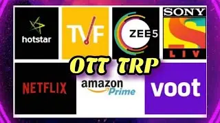 OTT TRP - Week 15 | Indian OTT Platforms Viewership Data | Netflix, Disney+ Hotstar, Voot, Sony LIV