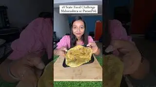Maharashtra se Puran Poli ❤️ || 28 Days State Food Challenge #Shorts #Food #Maharashtra