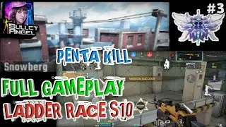 Full Gameplay IN LADDER RACE S10 | BULLET ANGEL INDONESIA