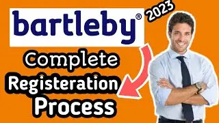 Bartleby Complete Registration Processin 2023 || @techsourav1117
