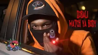 Zobali - Watch ya body (shot by @RARIDIGITAL)