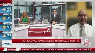 San Jose Vice Mayor explains what local officials can do to prevent mass shootings