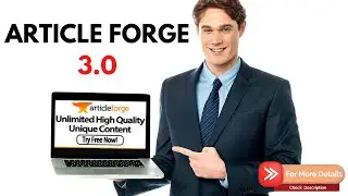 Article Forge 3.0 Review - How To Use Article Forge 3.0 For SEO Success [Best Practices]
