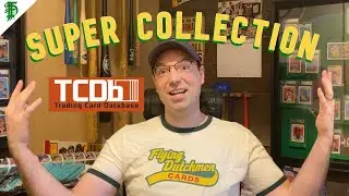 Updating my #1 Trading Card Database SUPER Collections!