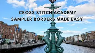 Flosstube 3: Stitching winter  |  Cross Stitch Academy: Fun tricks for stitching sampler borders