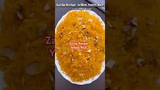 Easy Zarda Recipe #tastemadeworld #trending #food #zarda #sweetrice #dessert #meetha #yellowrice