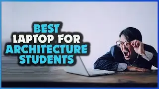 Best Laptops For Architecture Students and architects in 2022 #architects #architecturestudents