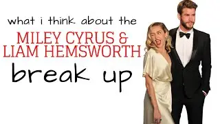 Miley Cyrus & Liam Hemsworth Split - Dating Coach Breaks Down What They Could Have To Avoid This