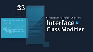 [4K] PBO DART 33. Interface | Dart 3 new Class Modifier