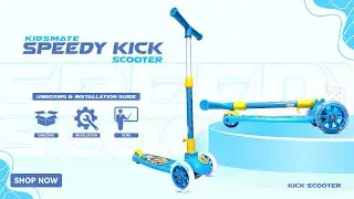 Unboxing, Installation Video-Kidsmate Speedy Kick Scooter for Kids, 4 Adjustable & Attractive Wheels