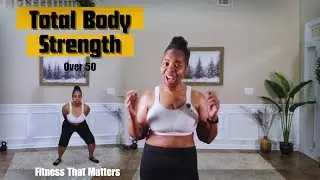 Full Body Low Impact Strength Workout | Perfect for Women Over 50