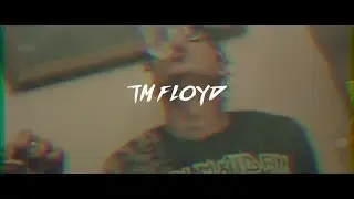 TM Floyd  X Benji$ - 