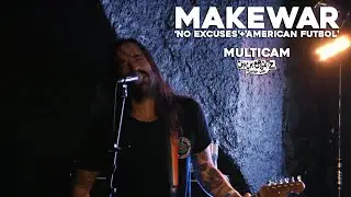 MAKEWAR - No Excuses+American Futbol @ Paris [MULTICAM LIVE]