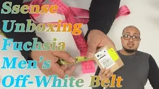 Ssense Unboxing! Fuchsia Off-White Belt Purchased and Review Men's Belt