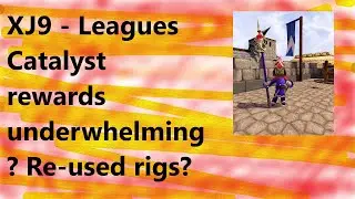 XJ9 - Награды Leagues Catalyst разочаровывают? - Ничего, что заставило бы меня воскликнуть &laquo;ВАУ!&raquo;...