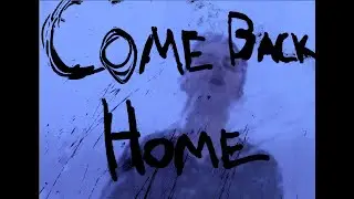 Bleary Eyed - Come Back Home