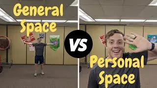 PE With Mr. Schilling-Personal Space vs  General Space