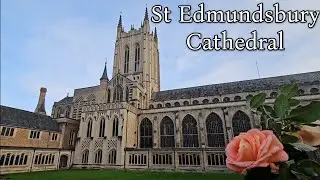 Tour of St Edmundsbury Cathedral