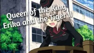 German Heavy Tank Supremacy - Girls und Panzer DTM