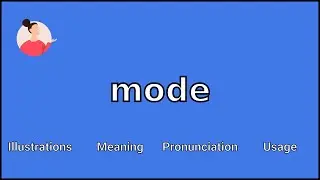 MODE - Meaning and Pronunciation