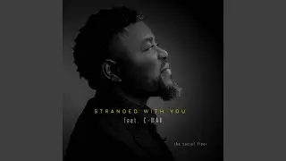 Stranded With You (feat. C-Max)