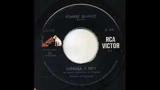 Barbara Y Dick - Hombre Blanco - Victor 76-2719