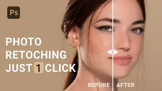 How to Retouch Photos Faster Than Ever (One-Click Retouching)