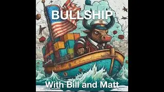 Bullship with Bill and Matt Episode 2: Updates on the port strike