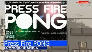 Commodore Amiga -=Press Fire PONG=-