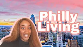 Pros and Cons of Living in Philadelphia | The Kristianna Way