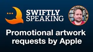 Promotional artwork requests by Apple &ndash; James Thomson on Swiftly Speaking