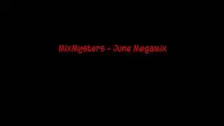MixMysters - June Megamix