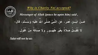 Hadith of the Day - Why is Charity Not accepted?