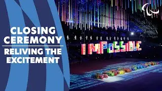 The Unforgettable Sochi 2014 Closing Ceremony! 🎉 | Paralympic Games