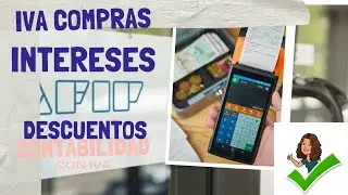 Asientos CONTABLES  con IVA COMPRAS 🟢 INTERESES 🟠DESCUENTOS