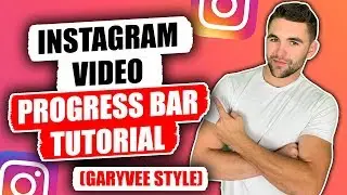 INSTAGRAM PROGRESS BAR TUTORIAL | GaryVee Style