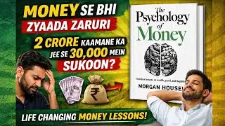 The Psychology of Money Audio Summary in Hindi | Morgan Housel | Life-Changing Money Lessons