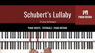 Schubert&rsquo;s Lullaby - Wiegenlied (Easy Sheet Music - Piano Solo Tutorial - Piano Method Book 2)