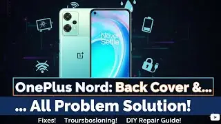 Задняя крышка OnePlus Nord CE 2 | Советы и хитрости для OnePlus Nord CE 2 5G | 45+ скрытых хитрос...