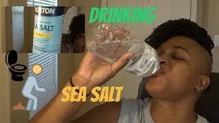 🌊🌊SEA SALT FLUSH |  LOST 2 POUNDS IN 1 HOUR AND 30 MINUTES🚽🚽