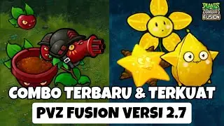 Combo Terbaru di Game Plants vs Zombies Fusion Versi 2.7 !