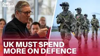 Keir Starmer insists UK must &lsquo;GO FASTER&rsquo; on increasing defence spending