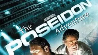The Poseidon Adventure (2006 Film Recreation)