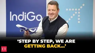 Хаос с рейсами IndiGo | &laquo;Шаг за шагом мы движемся вперед...&raquo;: генеральный директор Питер Элберс п...