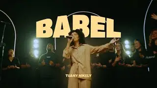 TUANY NIKELY - BABEL (COVER EM PORTUGÊS)
