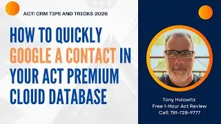 How to Quickly Google a Contact in Your Act Premium Cloud Database