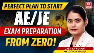 AE JE Exam Preparation Strategy | Complete Guide for SSC JE, RRB JE & State AE JE Exams!